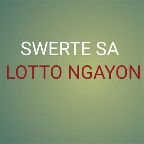 SWERTE SA LOTTO NGAYON .
